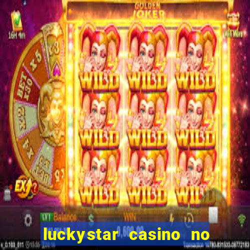 luckystar casino no deposit bonus