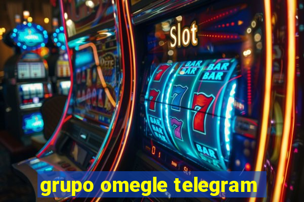 grupo omegle telegram