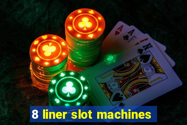 8 liner slot machines