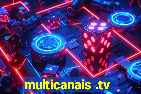 multicanais .tv