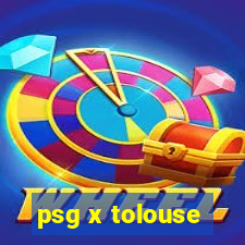 psg x tolouse