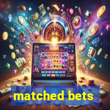 matched bets