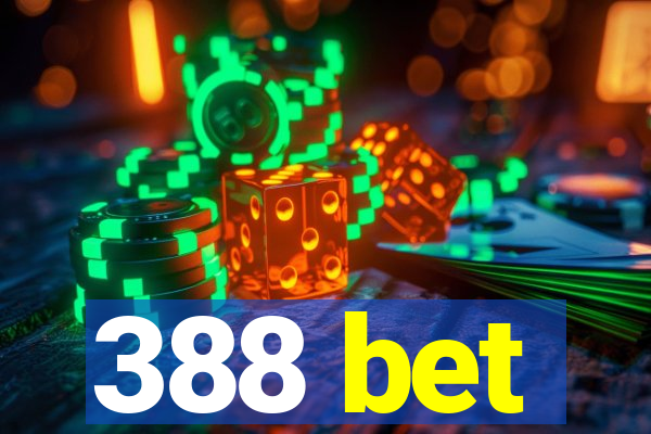 388 bet