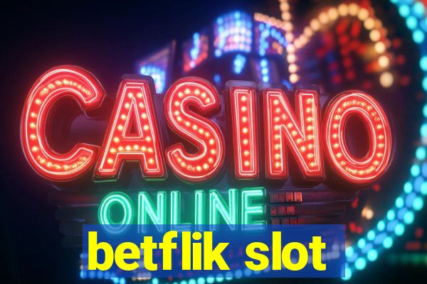 betflik slot