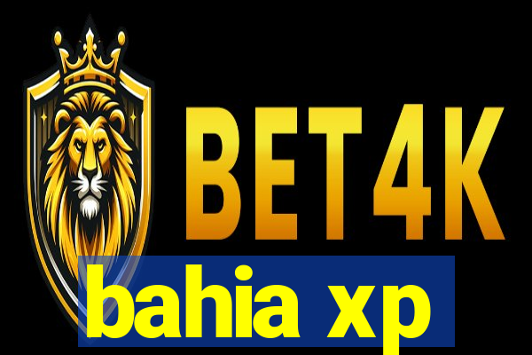 bahia xp