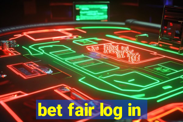 bet fair log in