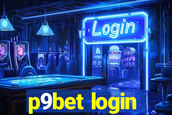 p9bet login