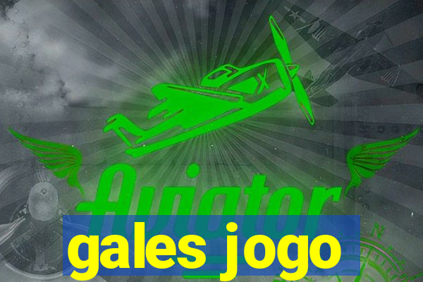 gales jogo