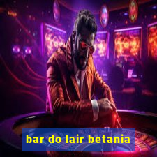 bar do lair betania