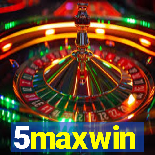 5maxwin