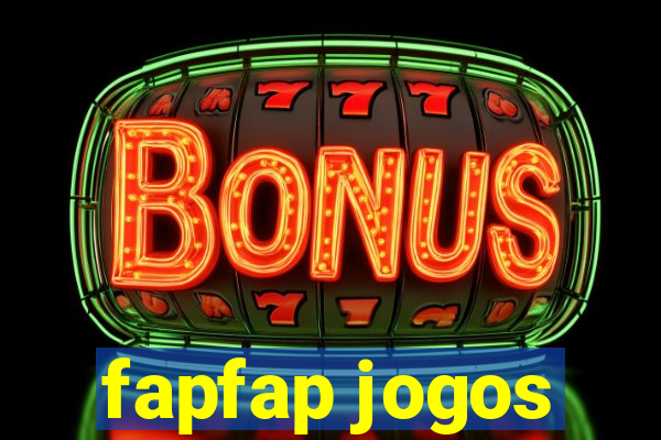 fapfap jogos