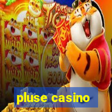 pluse casino