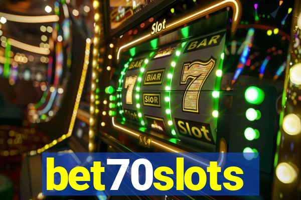 bet70slots