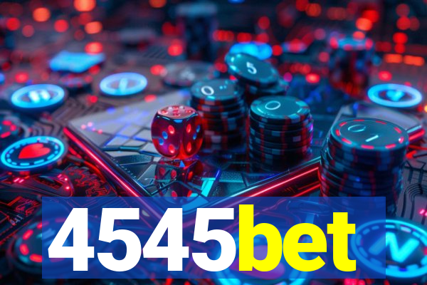 4545bet