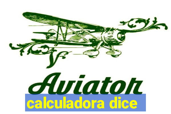 calculadora dice