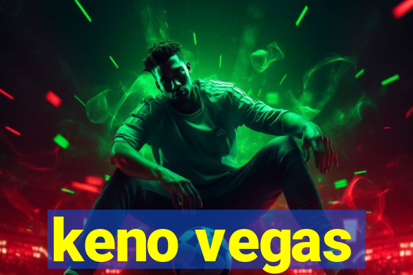 keno vegas