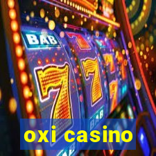 oxi casino