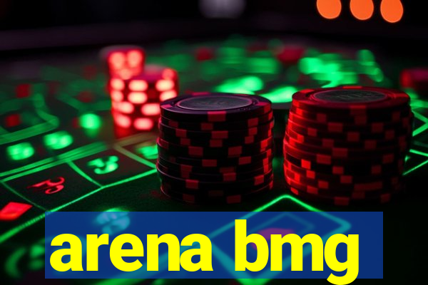 arena bmg