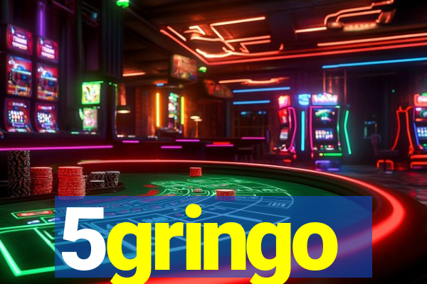 5gringo