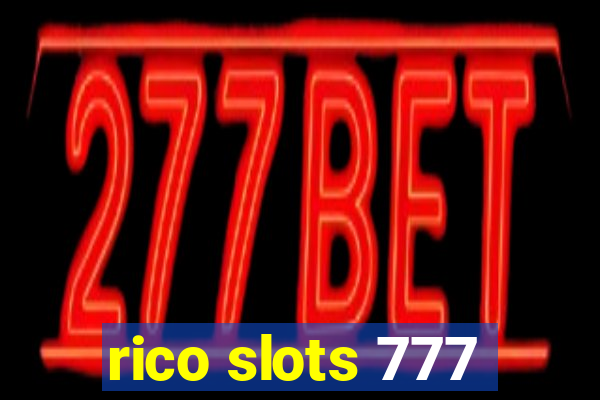 rico slots 777