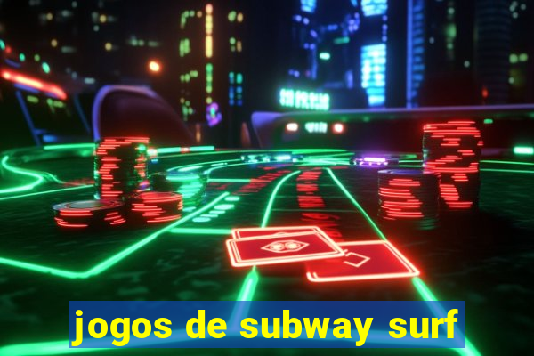 jogos de subway surf