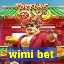 wimi bet