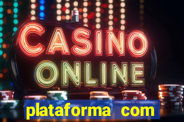 plataforma com bonus no cadastro