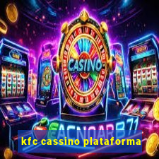 kfc cassino plataforma