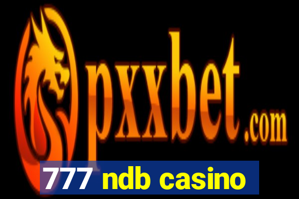 777 ndb casino