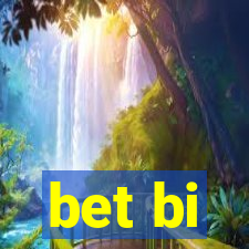 bet bi