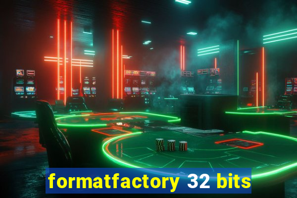 formatfactory 32 bits