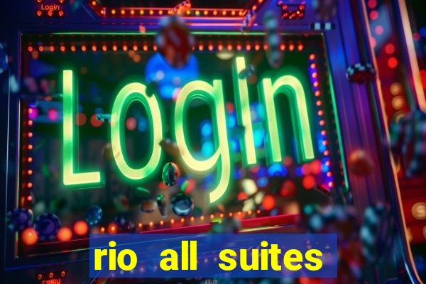 rio all suites casino and hotel