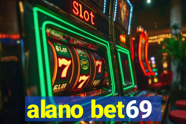 alano bet69