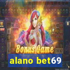 alano bet69