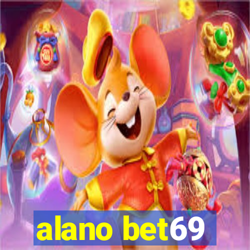 alano bet69