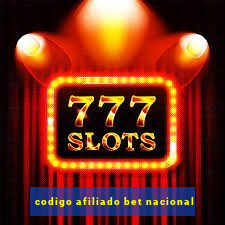 codigo afiliado bet nacional