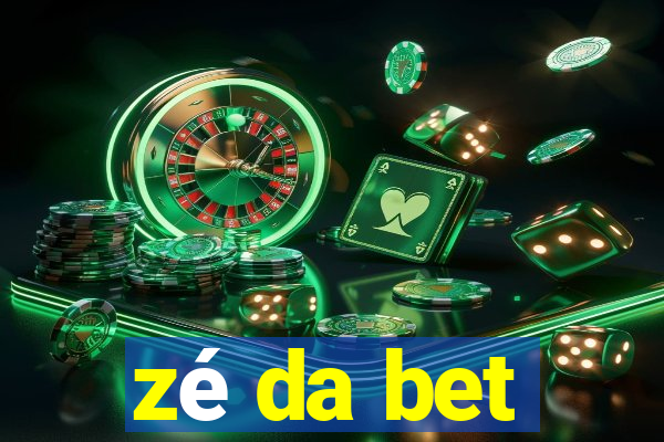 zé da bet