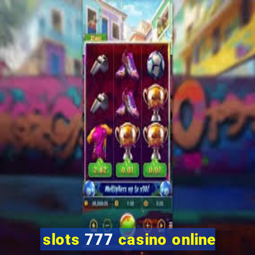 slots 777 casino online