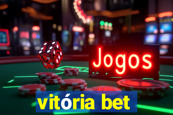 vitória bet