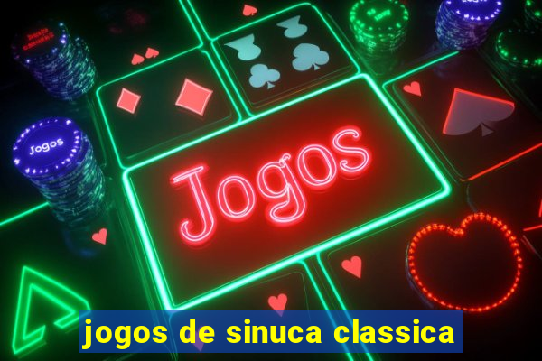 jogos de sinuca classica