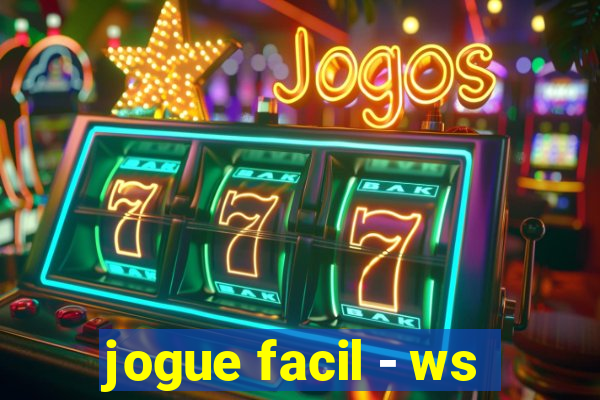 jogue facil - ws