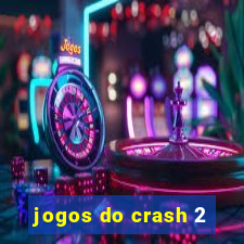 jogos do crash 2