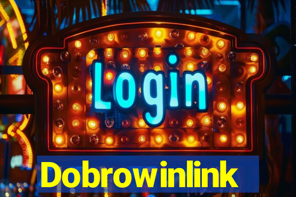 Dobrowinlink