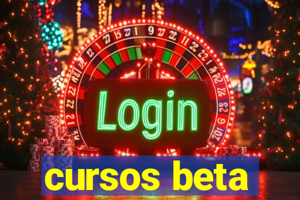 cursos beta