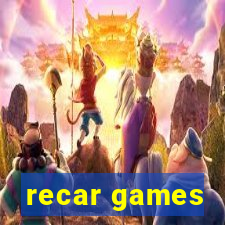 recar games