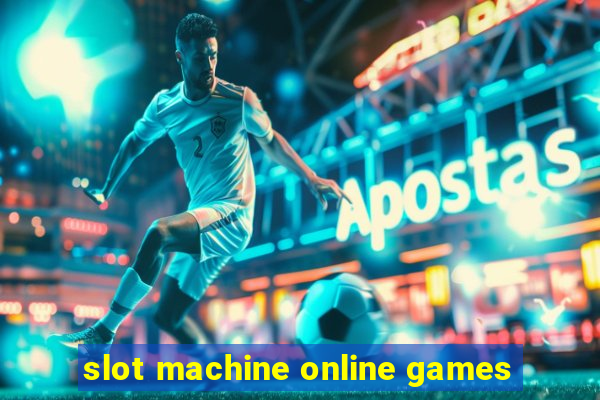 slot machine online games