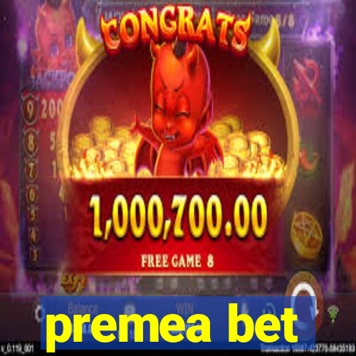 premea bet