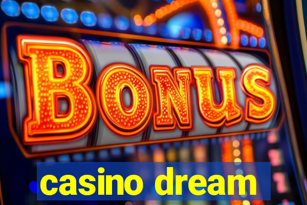 casino dream