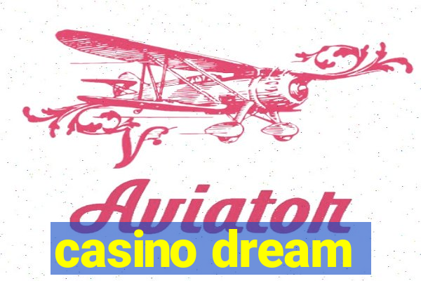 casino dream