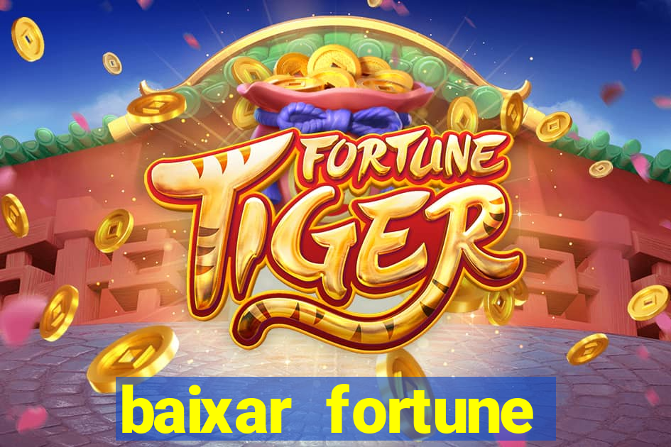 baixar fortune tiger pg